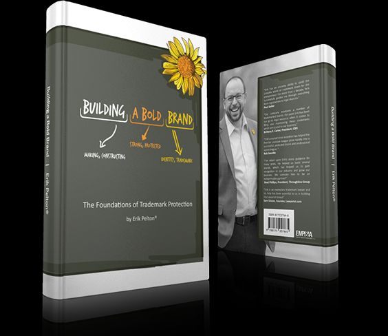 Erik Pelton's new book - BUILDING A BOLD BRAND - now available in paperback and Kindle | Erik M Pelton & Associates, PLLC